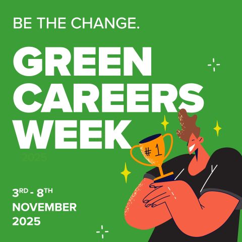 Green Careers Week: 3 - 8 November 2025