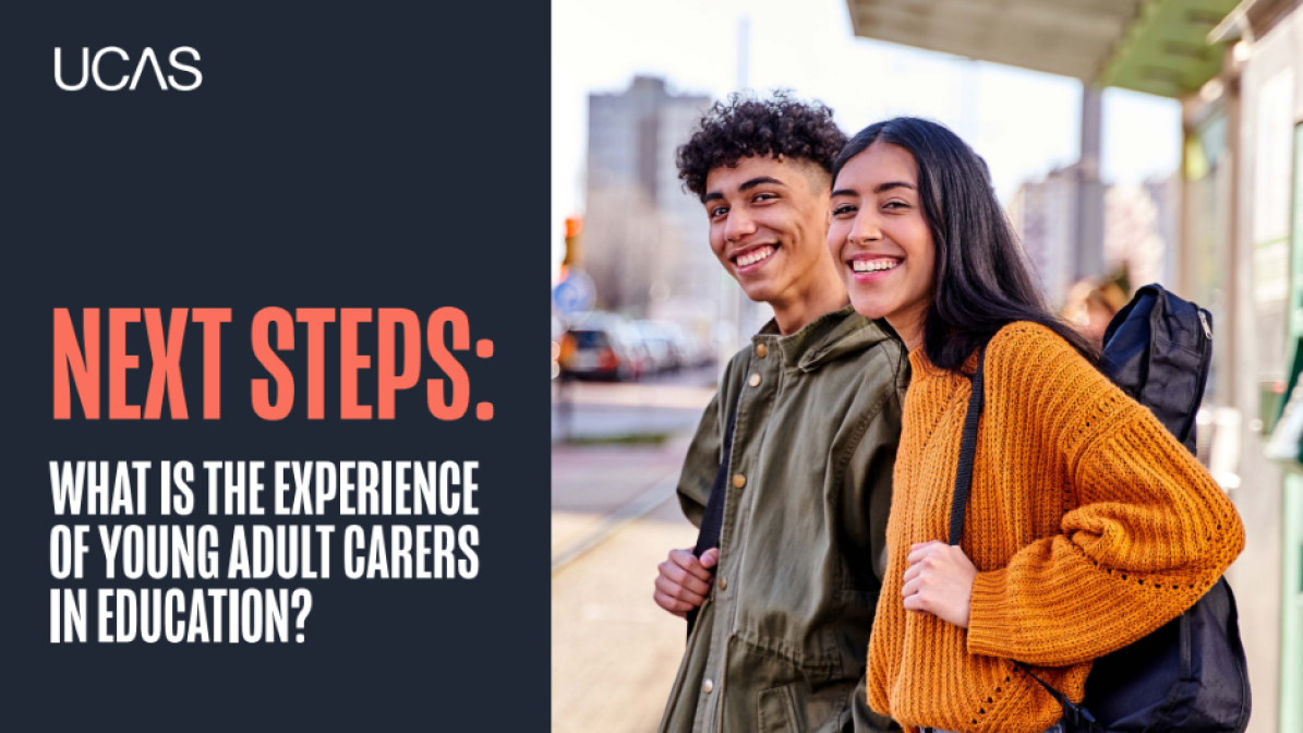 Cover image of UCAS report - Next steps: What is the experience of young adult carers in education?